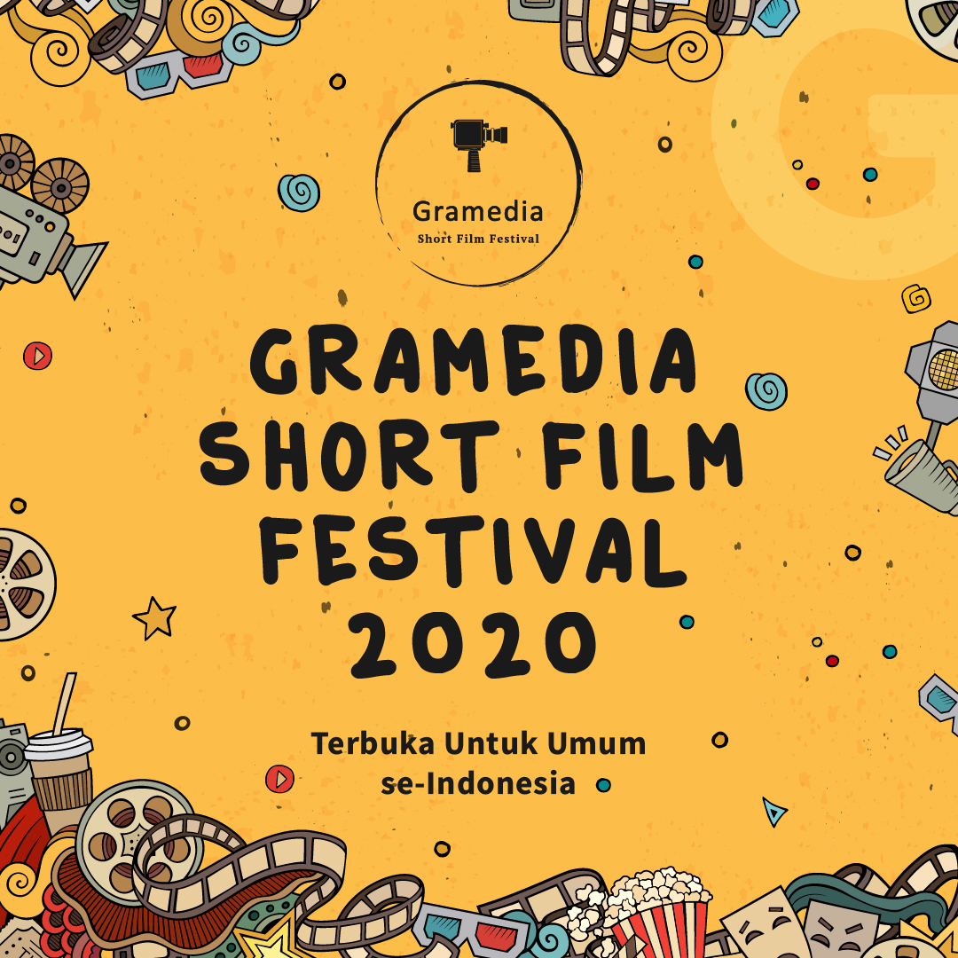 Daftarkan Diri Anda Di Gramedia Short Film Festival 2020 Dan